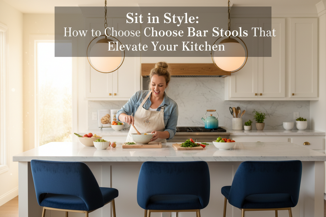 Sit in Style: How to Choose Bar Stools That Elevate Your Kitchen